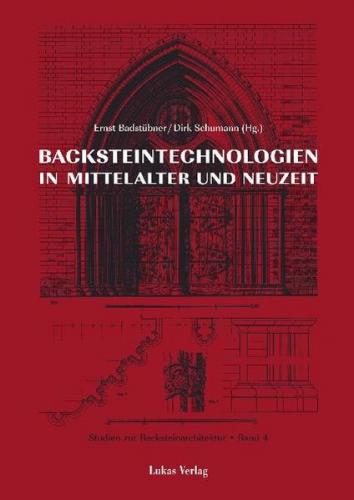 Studien zur Backsteinarchitektur / Backsteinarchitektur in Mitteleuropa. Neuere Forschungen (Ebook - pdf) 
