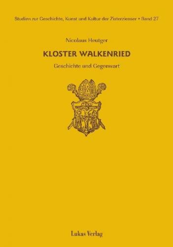Studien zur Geschichte, Kunst und Kultur der Zisterzienser / Kloster Walkenried (Ebook - pdf) 