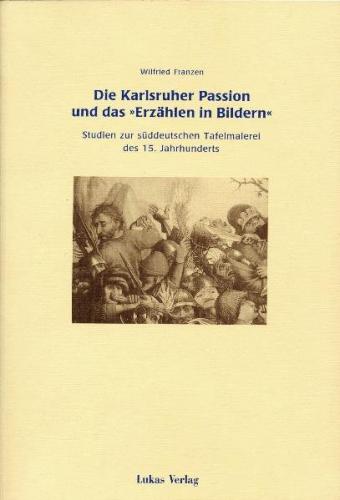 Die Karlsruher Passion und das "Erzählen in Bildern" (Ebook - pdf) 