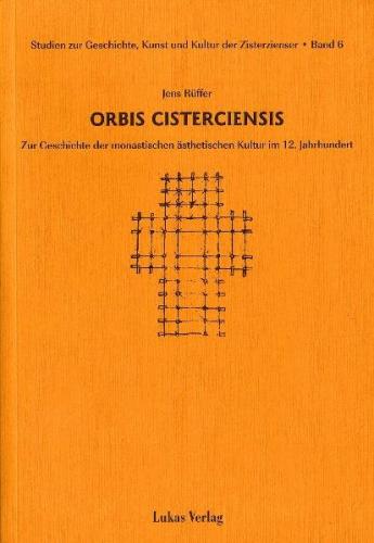 Studien zur Geschichte, Kunst und Kultur der Zisterzienser / Orbis Cisterciensis (Ebook - pdf) 