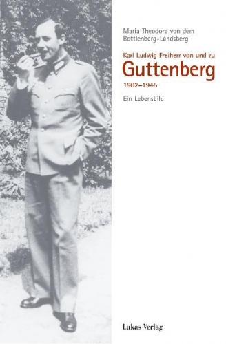 Karl Ludwig Freiherr von und zu Guttenberg (Ebook - pdf) 