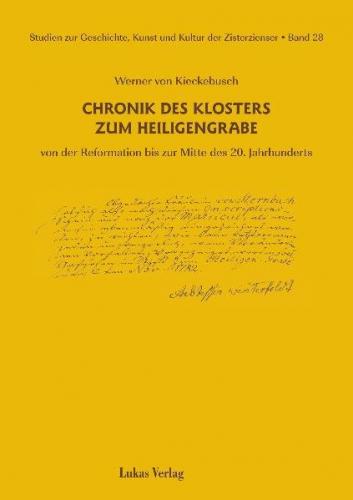 Studien zur Geschichte, Kunst und Kultur der Zisterzienser / Chronik des Klosters zum Heiligengrabe (Ebook - pdf) 