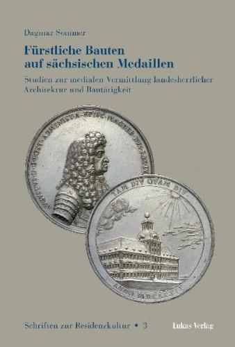 Fürstliche Bauten auf sächsischen Medaillen (Ebook - pdf) 