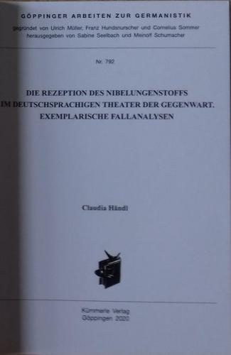 Die Rezeption des Nibelungenstoffs im deutschsprachigen Theater der Gegenwart 