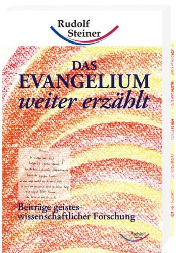Das Evangelium weiter erzählt 