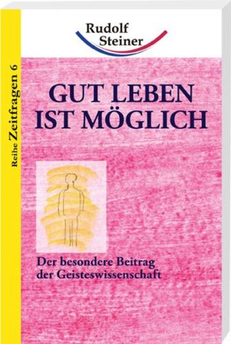 Gut leben ist möglich 