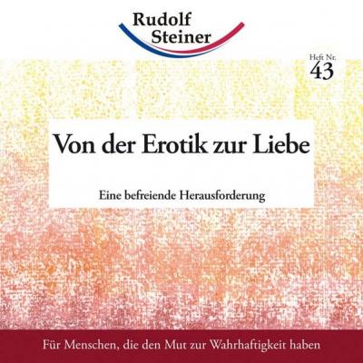 Von der Erotik zur Liebe 