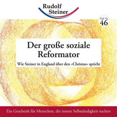 Der große soziale Reformator 