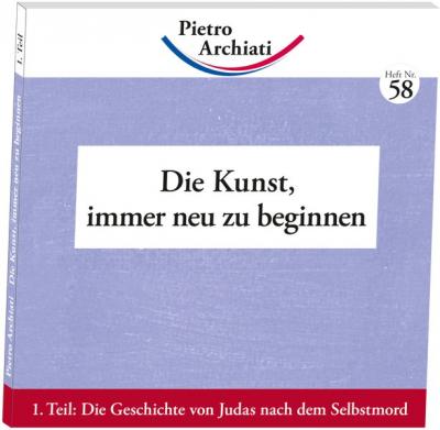 Die Kunst, immer neu zu beginnen 