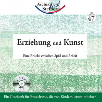 Erziehung und Kunst (Audio-CD) 