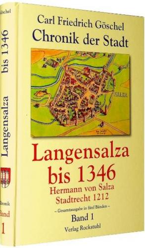 Chronik der Stadt Langensalza bis 1346 (Band 1 von 5) 