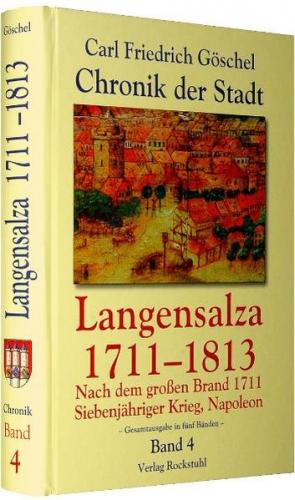 Chronik der Stadt Langensalza 1711-1813 (Band 4 von 5) 