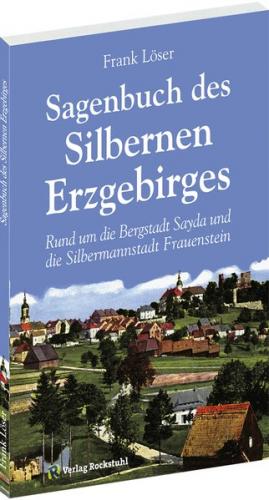 Sagenbuch des Silbernen Erzgebirges 
