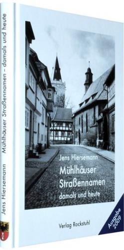 Mühlhäuser Straßennamen  damals und heute 