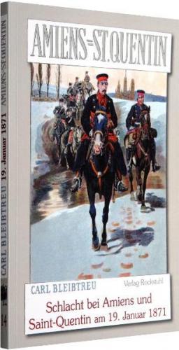Schlacht bei Amiens und Saint-Quentin am 19. Januar 1871 