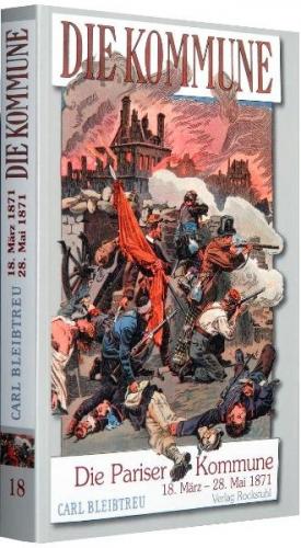 Die Pariser Kommune vom 18. März bis zum 28. Mai 1871 