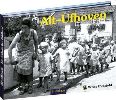 ALT-UFHOVEN. Ufhover Bilder und Geschichten 