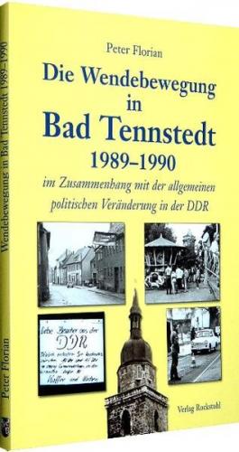 Die Wendebewegung in Bad Tennstedt 1989–1990 