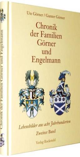 Chronik der Familien Görner und Engelmann 