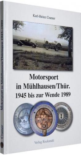 Motorsport in Mühlhausen 1945 bis zur Wende 1989 
