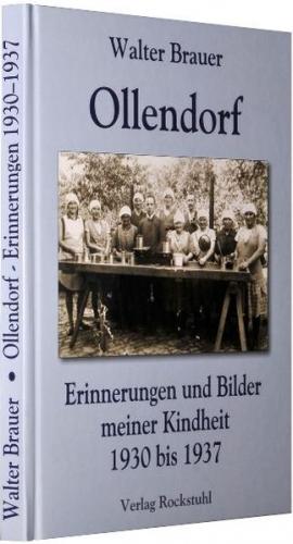 Ollendorf -  Erinnerungen und Bilder meiner Kindheit 1930 bis 1937 