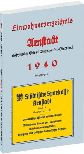 Einwohnerverzeichnis der Stadt ARNSTADT 1940 