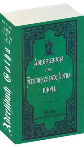 Adressbuch der Residenzstadt GOTHA 1910/1911 in Thüringen 