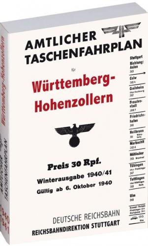 Amtlicher Taschenfahrplan für Württemberg-Hohenzollern der Reichsbahndirektion STUTTGART 1940 