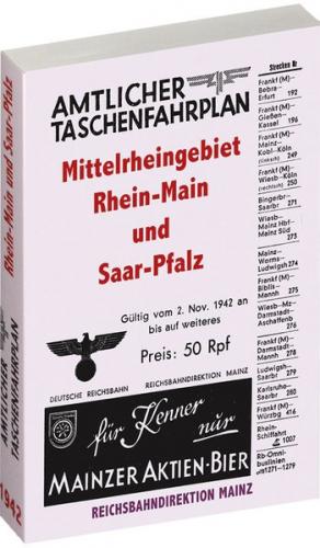 Amtlicher Taschenfahrplan der Reichsbahndirektion MAINZ - Jahresfahrplan 1942. 