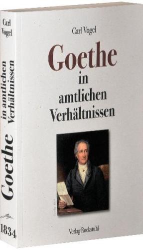 Goethe in amtlichen Verhältnissen 
