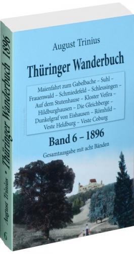 Thüringer Wanderbuch 1894 - Band 6 [von 8] 