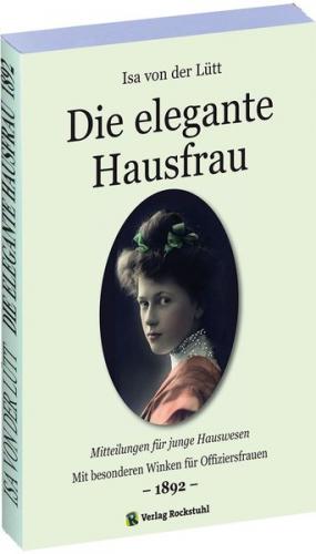 Die elegante Hausfrau 1892 
