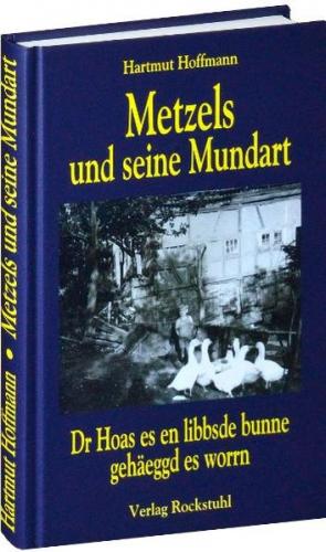 Metzels und seine Mundart in Thüringen 