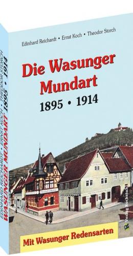 Die Wasunger Mundart 1895 | 1914 