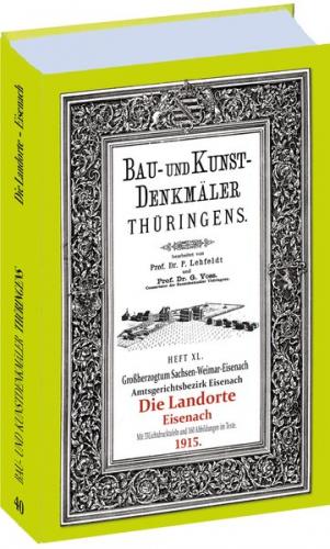 LANDORTE - EISENACH 1915. Bau- und Kunstdenkmäler Thüringens. 