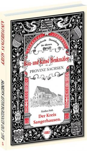 Bau- und Kunstdenkmäler des Kreis SANGERHAUSEN 1882 