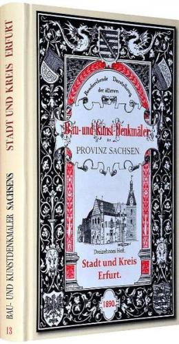 Bau- und Kunstdenkmäler der Stadt und des Kreises ERFURT 1890 