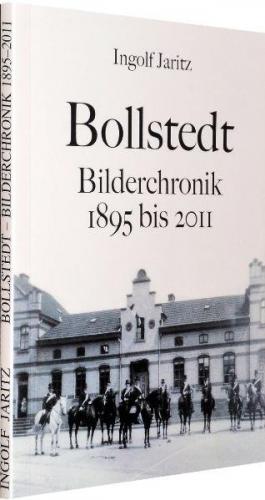 Bollstedt - Bilderchronik 1895 bis 2011 