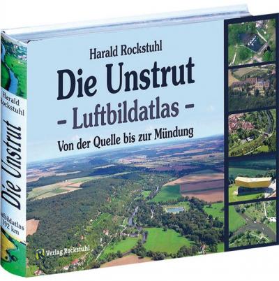 Die Unstrut - Luftbildatlas 
