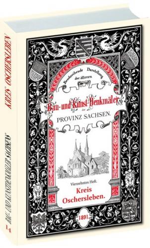 Bau- und Kunstdenkmäler des Kreises OSCHERSLEBEN 1891 