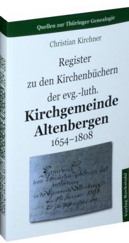Register zu den Kirchenbüchern der evg.-luth. Kirchgemeinde Altenbergen 1654–1808 