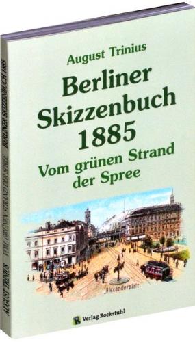 Berliner Skizzenbuch 1885 