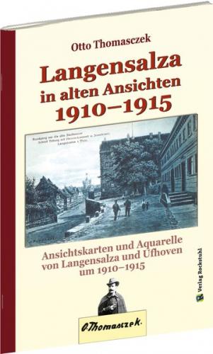 Langensalza in alten Ansichten 1910–1915 