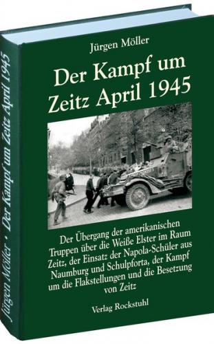 Der Kampf um Zeitz April 1945 
