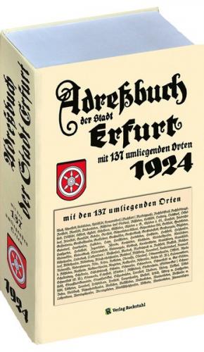 Adreßbuch Einwohnberbuch der STADT ERFURT im Jahr 1924 + 137 Landorte 
