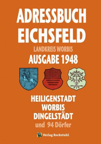 Einwohnerbuch | Adressbuch KREIS WORBIS mit Heiligenstadt, Worbis und Dingelstädt im EICHSFELD 1948 (Ebook - pdf) 