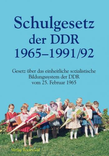 Schulgesetz der DDR 1965–1991/1992 (Ebook - Mobi) 