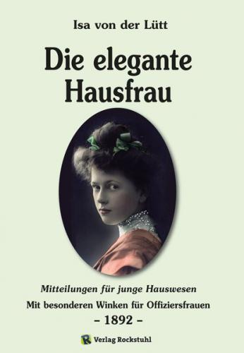 Die elegante Hausfrau 1892 (Ebook - Mobi) 
