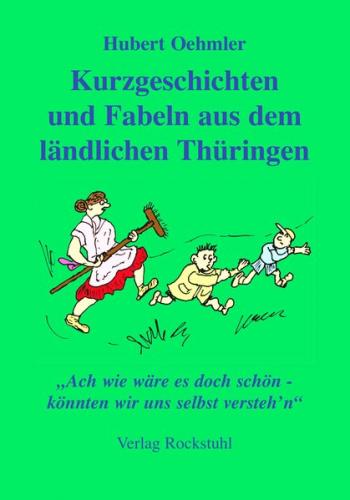 Kurzgeschichten und Fabeln aus dem ländlichen Thüringen (Ebook - EPUB) 