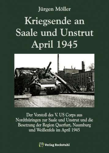 Kriegsende an Saale und Unstrut April 1945 (Ebook - EPUB) 